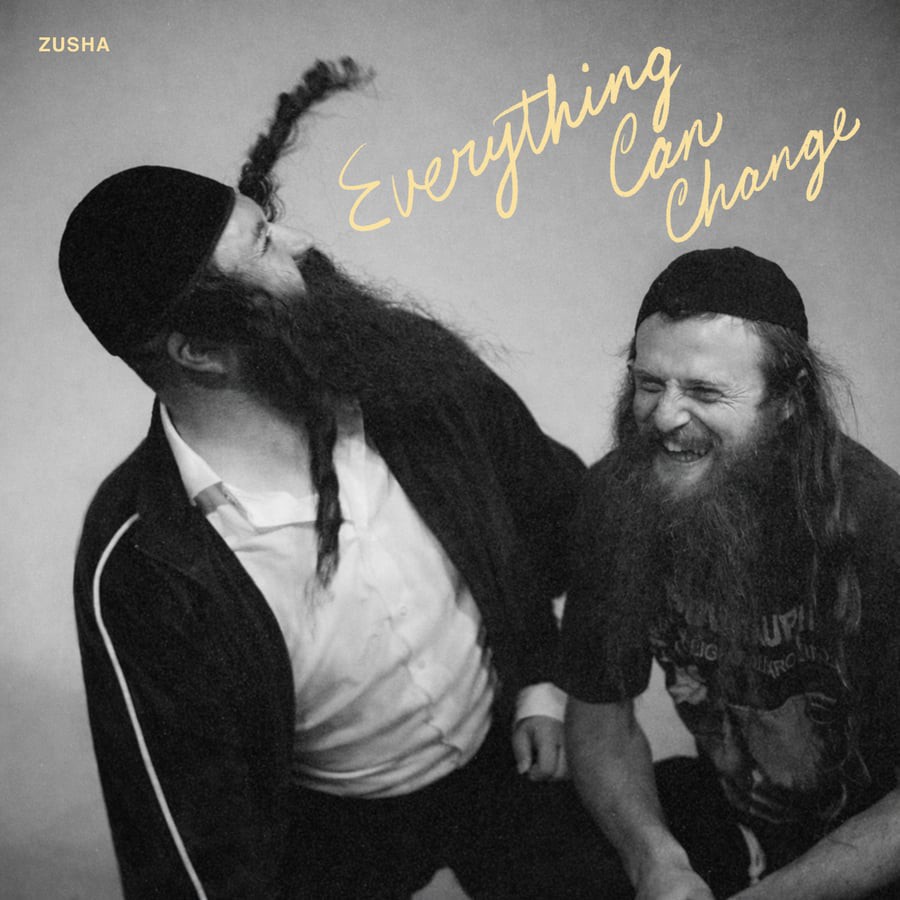 זושא - Everything Can Change