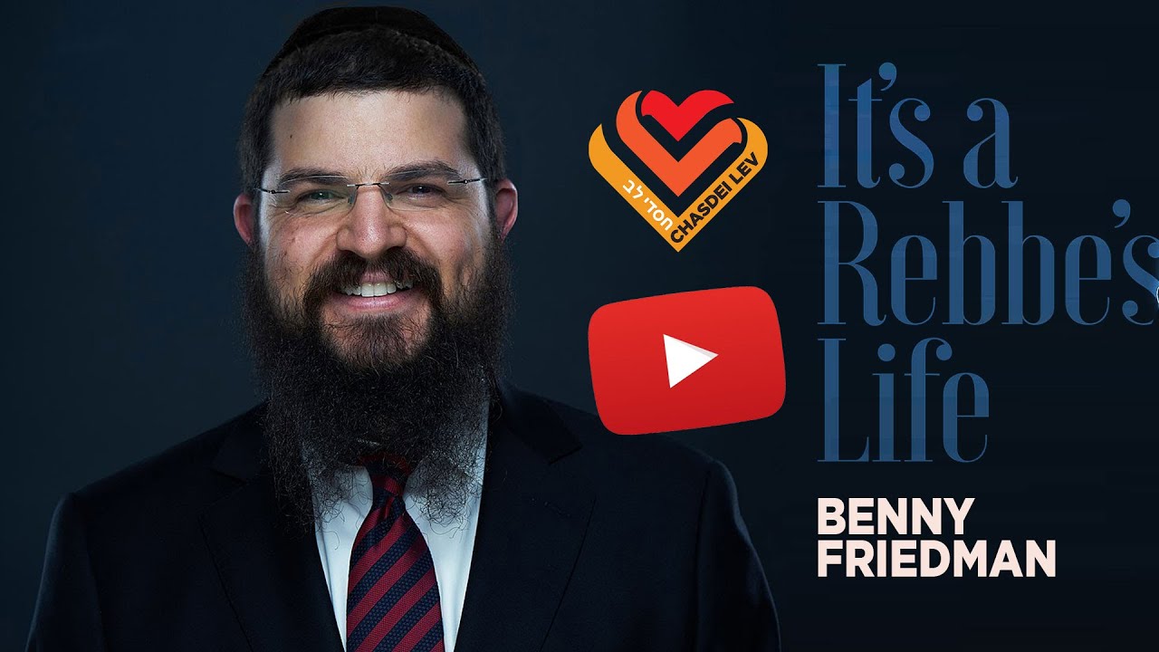 בני פרידמן - Its a Rebbes Life