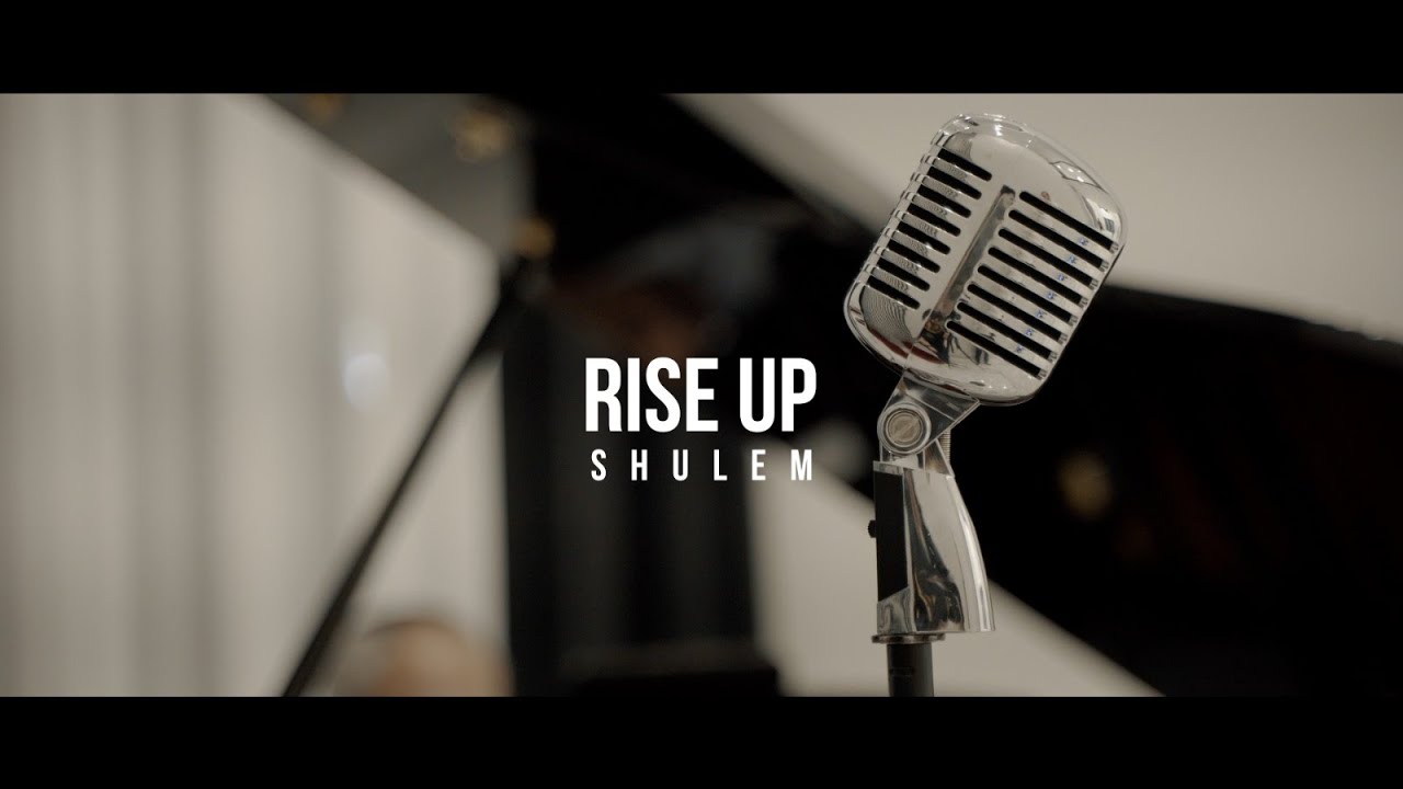 שולם למר - Rise Up